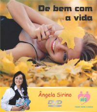 De Bem com a Vida - Pastora ngela Sirino